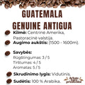Rūšinės kavos pupelės ,,GUATEMALA GENUINE ANTIGUA’’