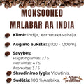 Rūšinės kavos pupelės ,,MONSOONED MALABAR AA INDIA’’